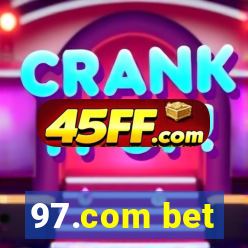 97.com bet